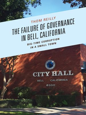 cover image of The Failure of Governance in Bell, California